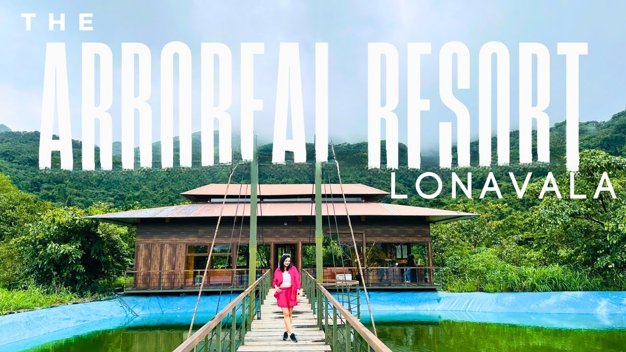 The Arboreal Resort Lonavala | Weekend Getaway in Lonavala | Best Resort in Lonavala