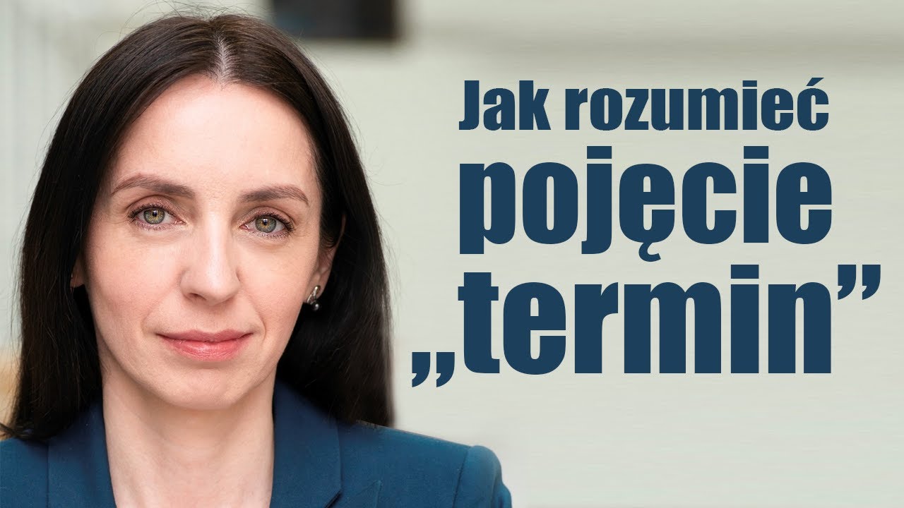Jak rozumieć pojęcie &bdquo;termin&rdquo;?  Prawo przy kawie