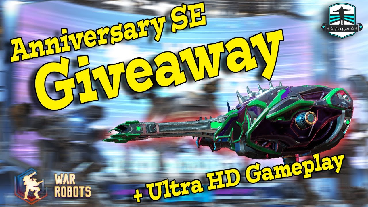 WAR ROBOTS NEW GIVEAWAY - Anniversary SE + 4k HD Gameplay #WRwinEKramola