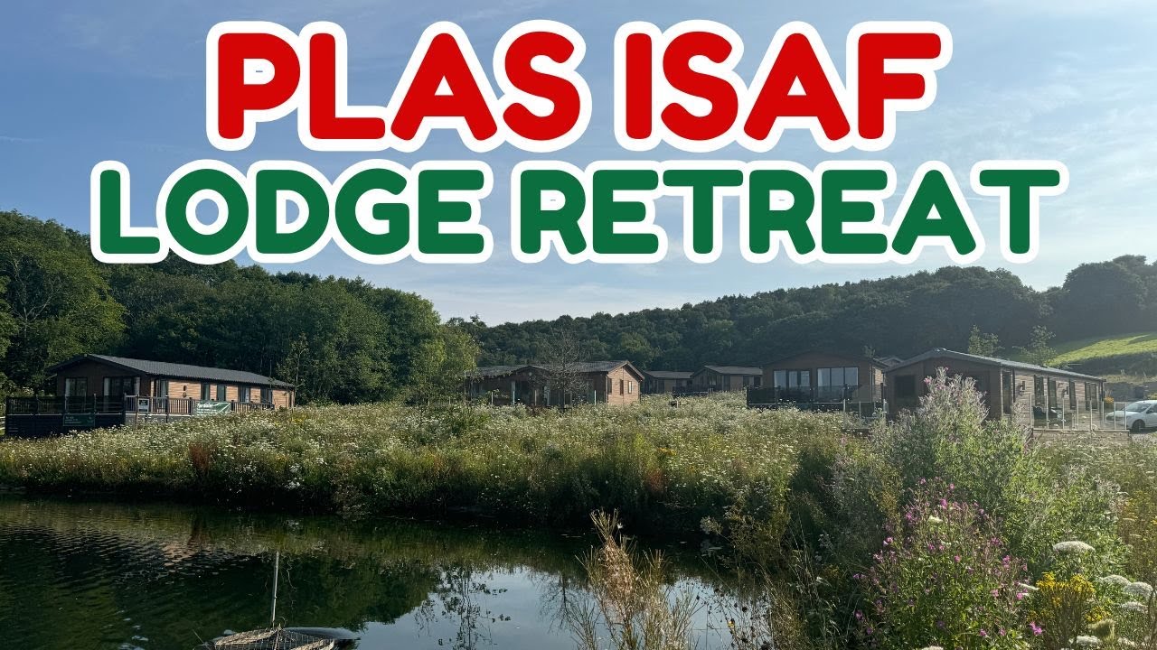 Plas Isaf Lodge Retreat North Wales | Lodge Tour and Review