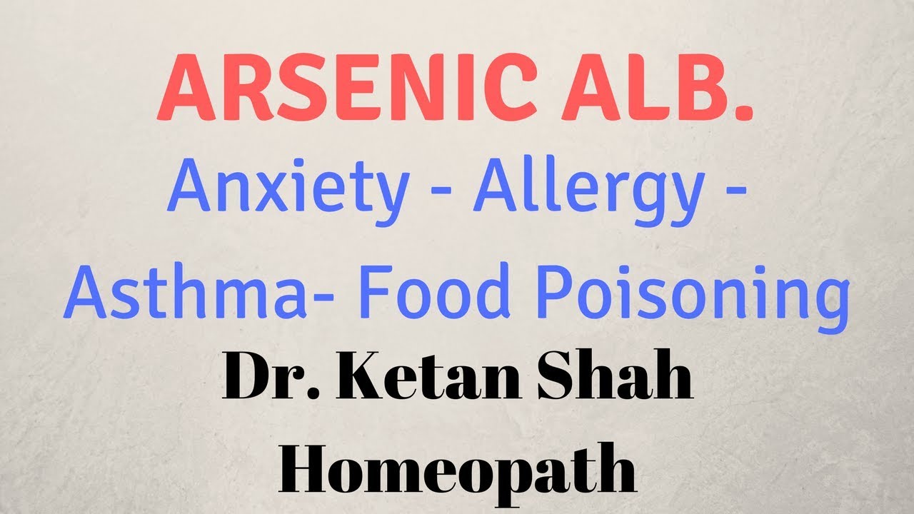 Arsenic Album Homeopathic Medicine in Hindi | Dr. Ketan Shah |