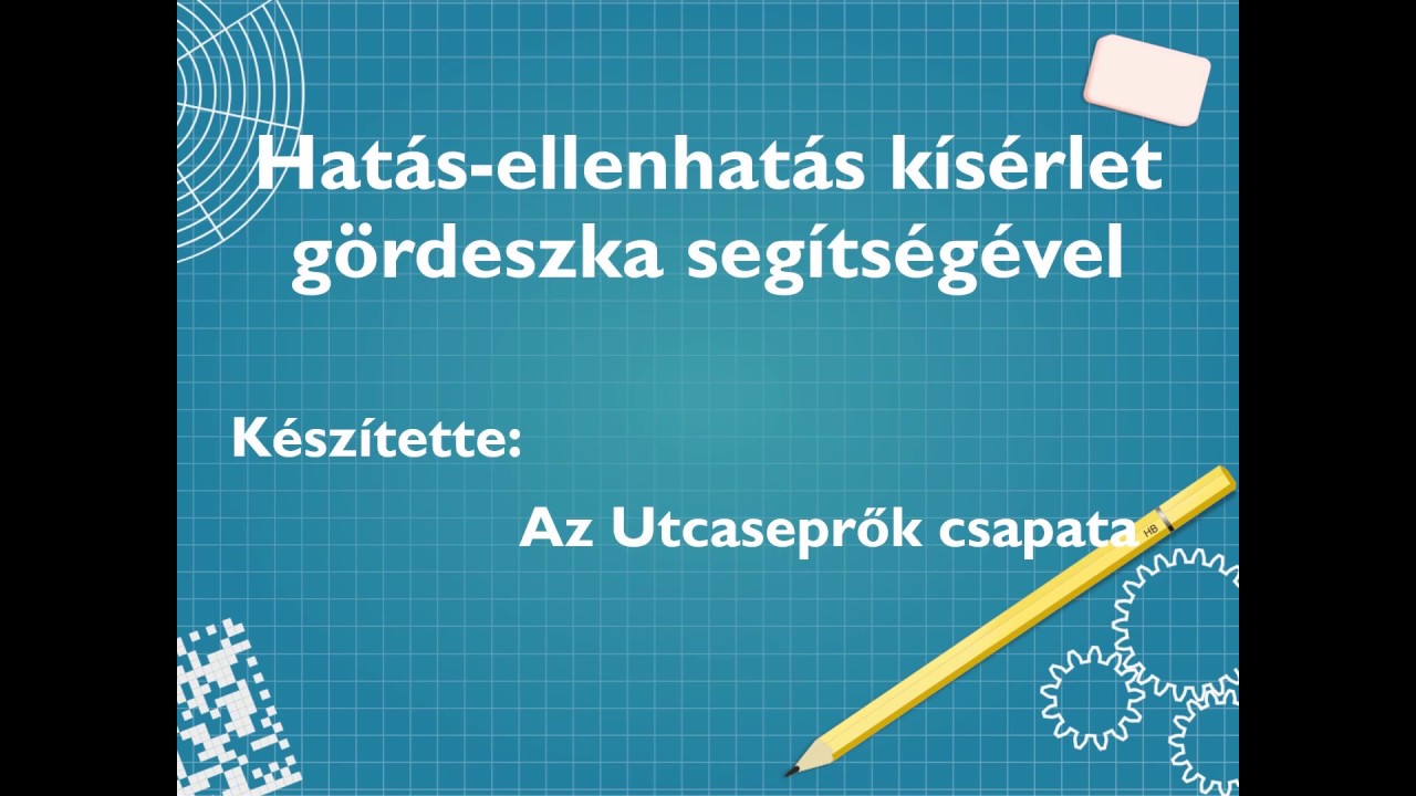 Utcaseprők-hat&aacute;s-ellenhat&aacute;s k&iacute;s&eacute;rlet