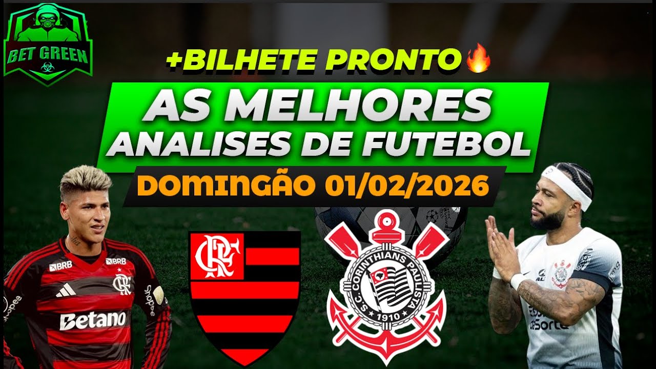 ANÁLISE PARA OS JOGOS DE HOJE DOMINGO 01 02 2026 | BILHETE PRONTO | FOOTBALL BETTING TIPS | BETGREEN