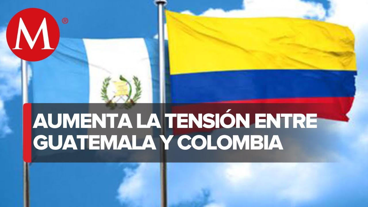 ¿Por qué hay tensión entre Guatemala y Colombia? | Mirada Latinoamericana