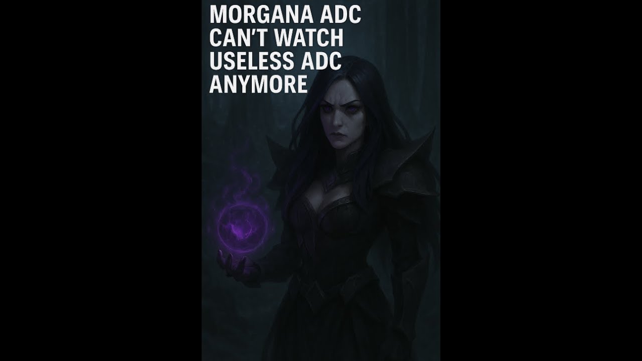 Morgana adc cant watch anymore usless support