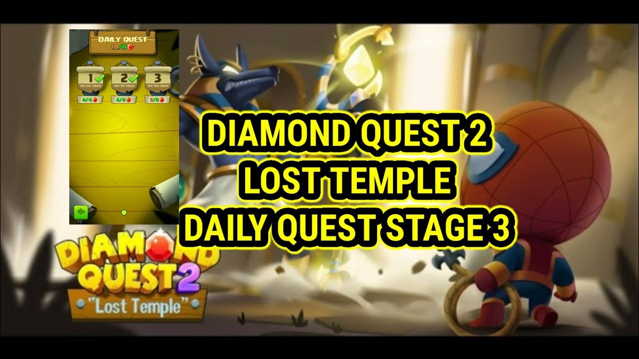 Diamond Quest 2 Lost Temple Daily Quest Stage 3