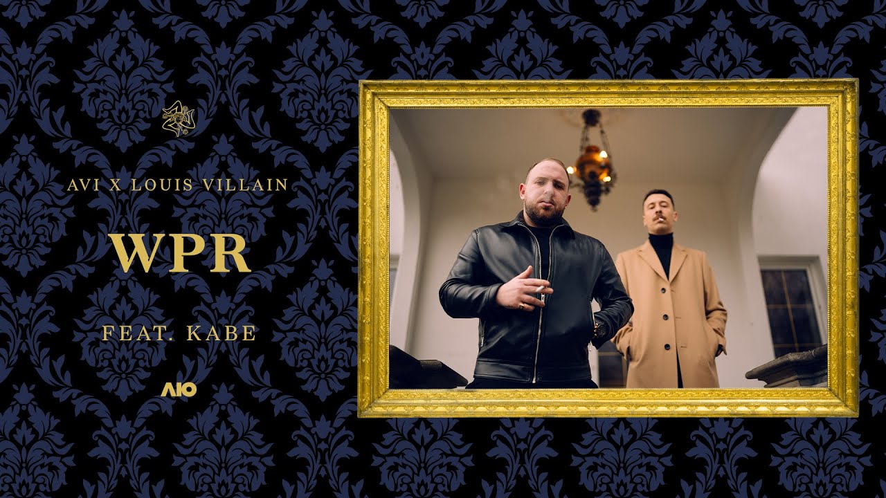Avi x Louis Villain - WPR ft. Kabe