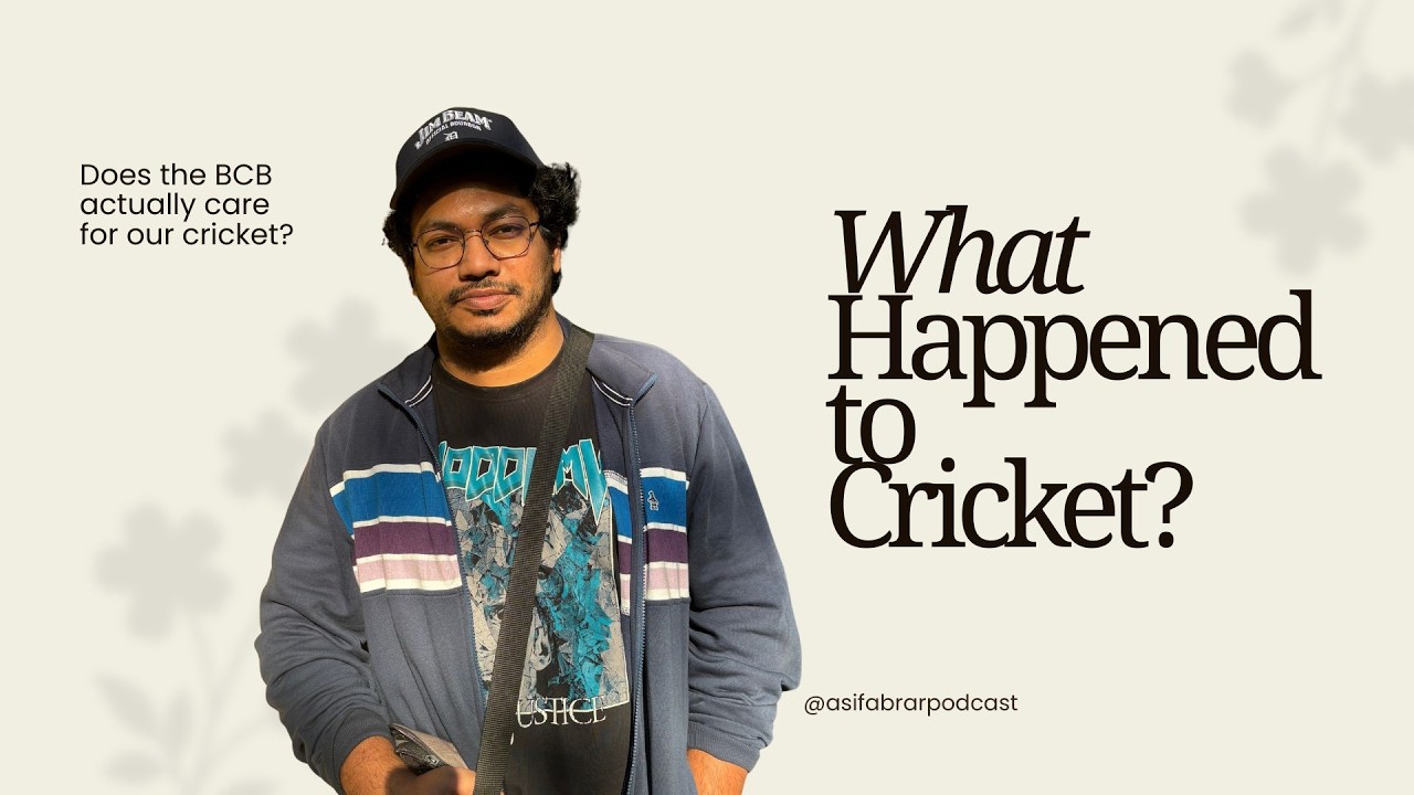 What Happened to Bangladesh Cricket | বাংলাদেশের ক্রিকেটে কি হচ্ছে