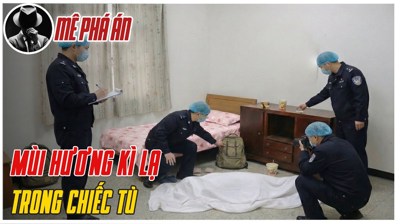 Kỳ Án Trung Quốc : Bí Ẩn Trong Chiếc Tủ Gỗ Để Đồ | Mê Phá Án