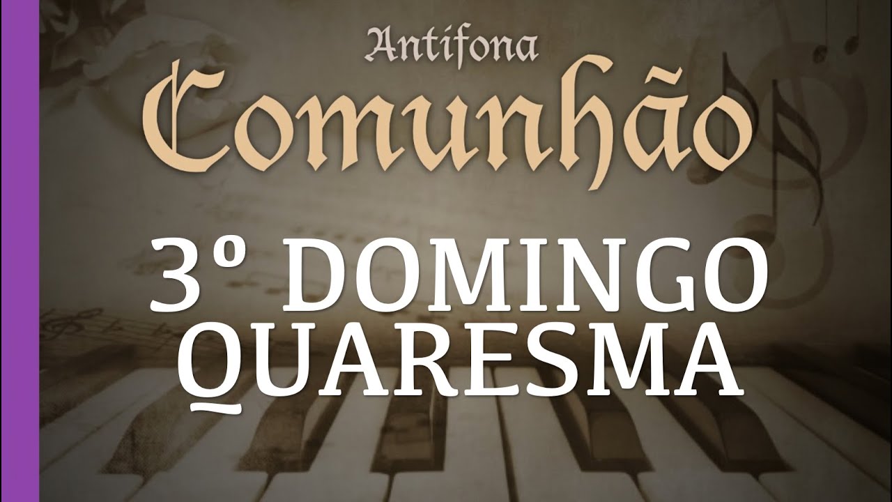 Até o pássaro encontra um abrigo | Antífona de Comunhão | 3º Domingo da Quaresma ANO C