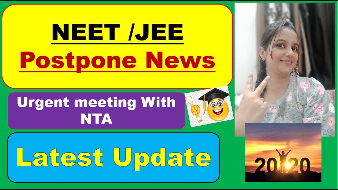 NEET/JEE 2020 Postponed Again | NEET 2020 Big Breaking News Today | NEET/JEE exam Latest Update