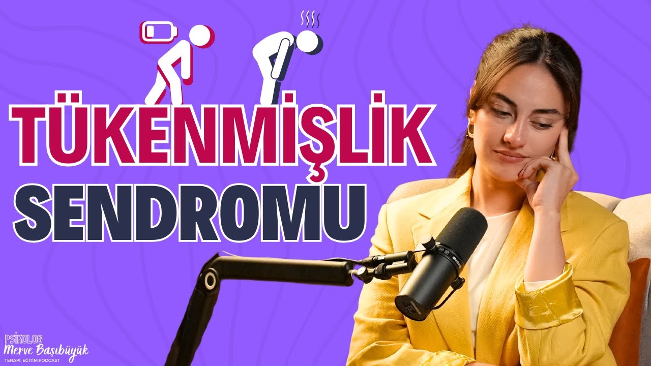 Kimseye ve Hiçbir Şeye Tahammülüm Kalmadı I Psk. Merve Başıbüyük