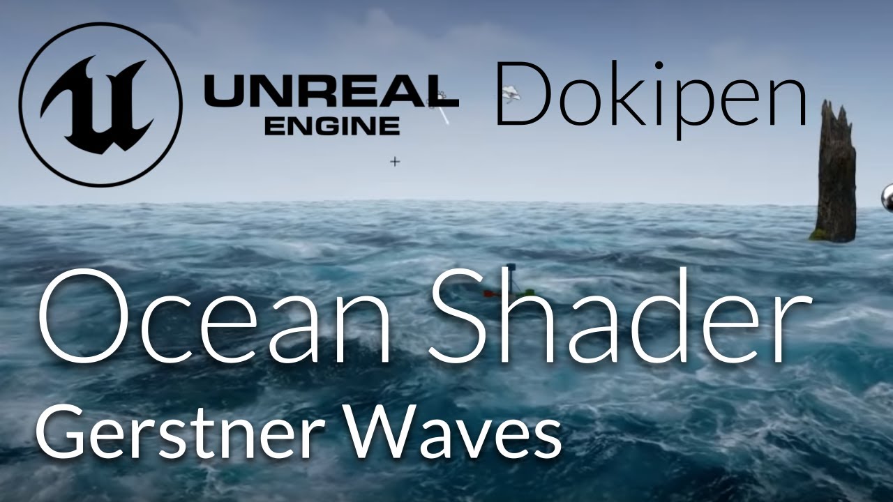 Unreal Engine 4 Gerstner Waves Ocean Material Livestream
