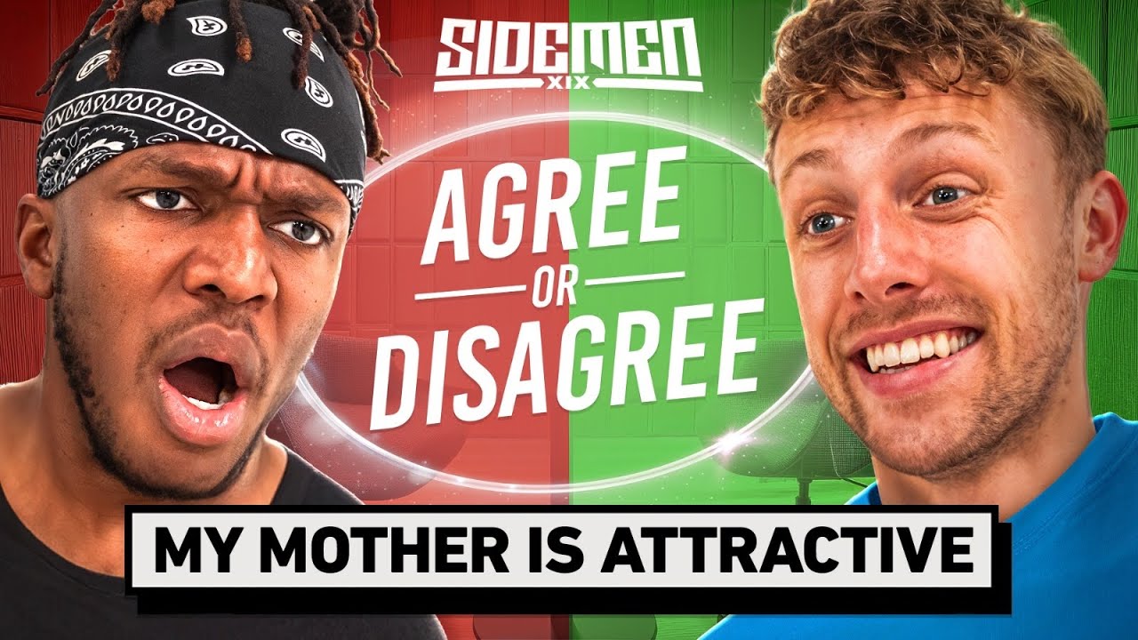 SIDEMEN AGREE OR DISAGREE