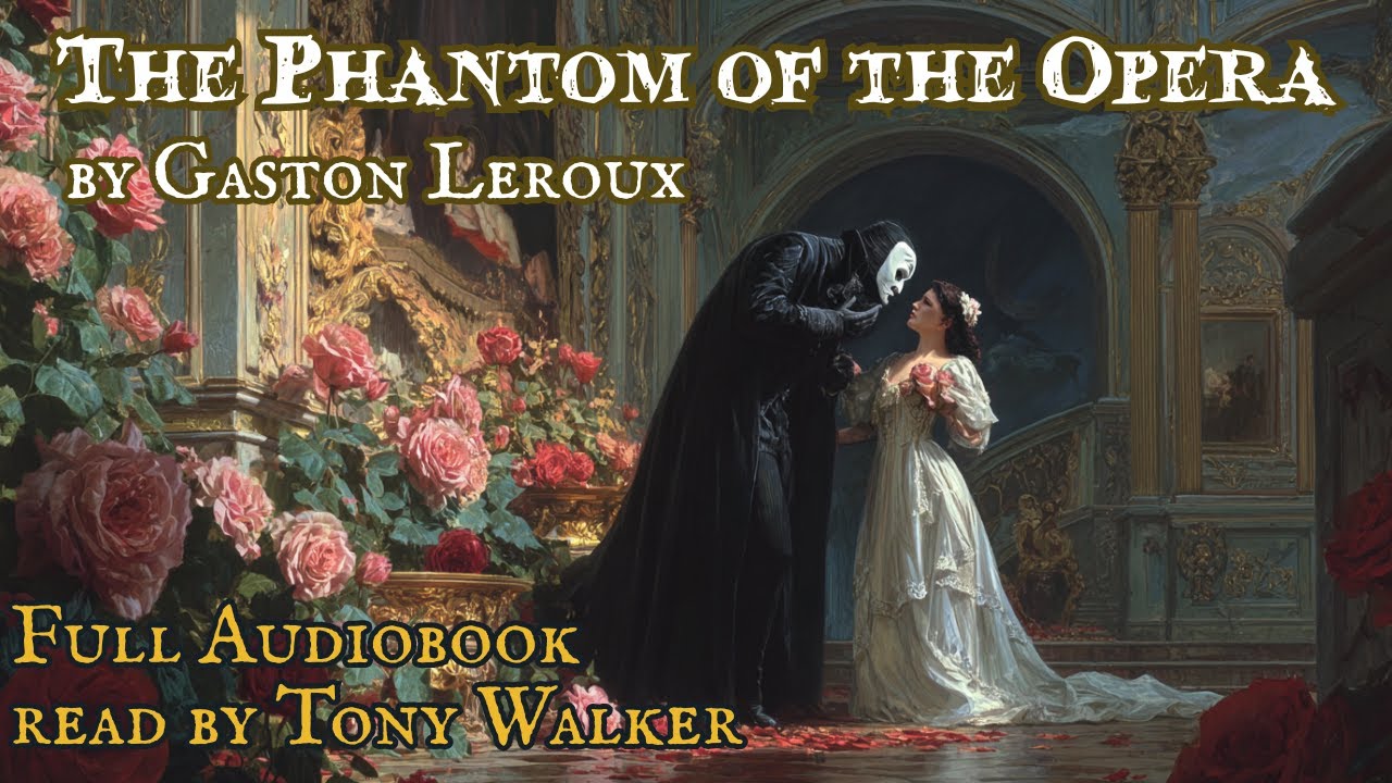 The Phantom of the Opera by Gaston Leroux Audiobook