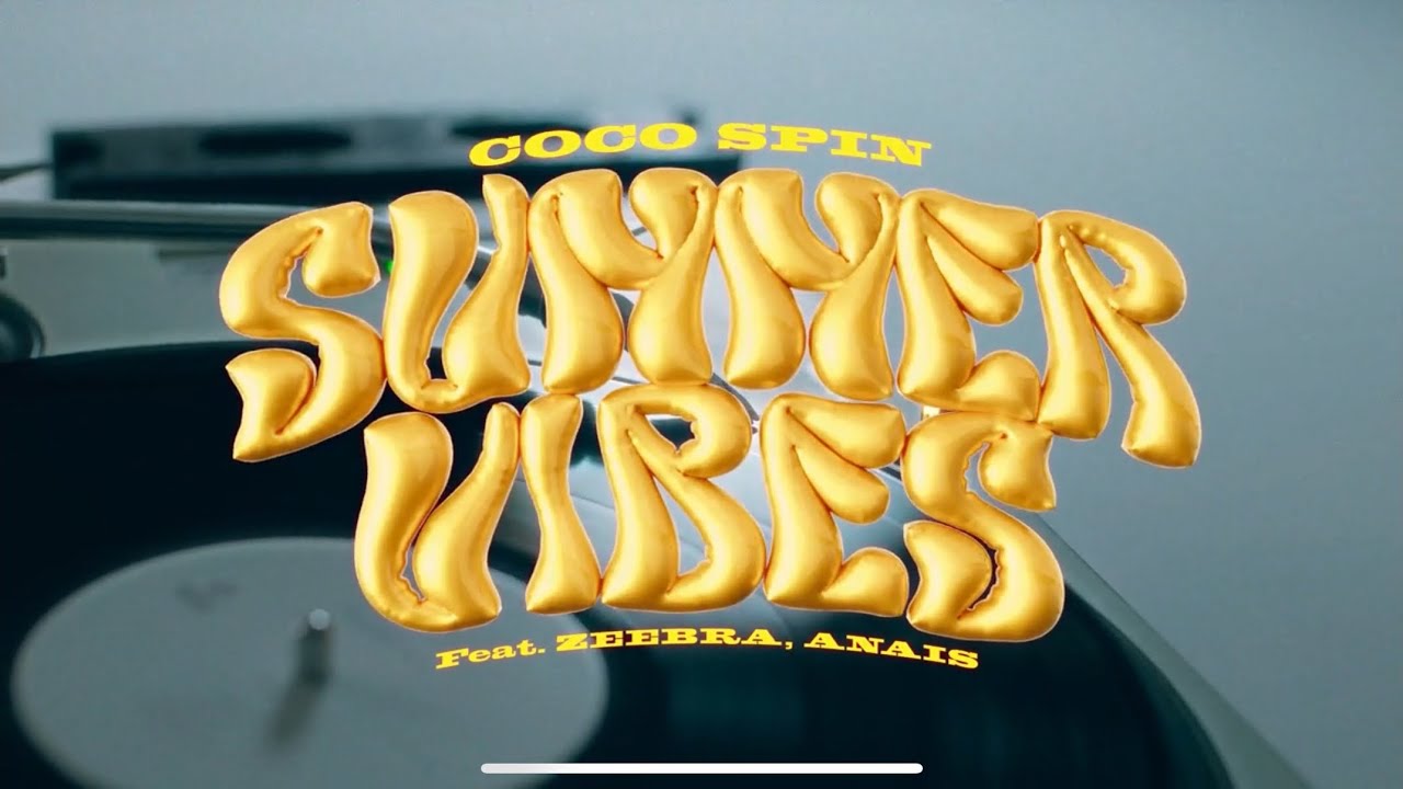 Summer vibes  COCOSPIN  feat  ANAIS  &  Zeebra