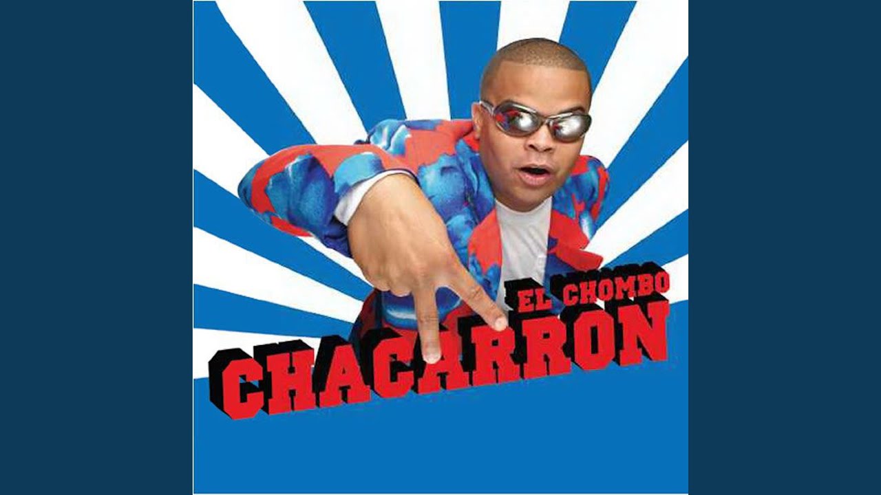 Chacarron (Chaca Delight Edit)