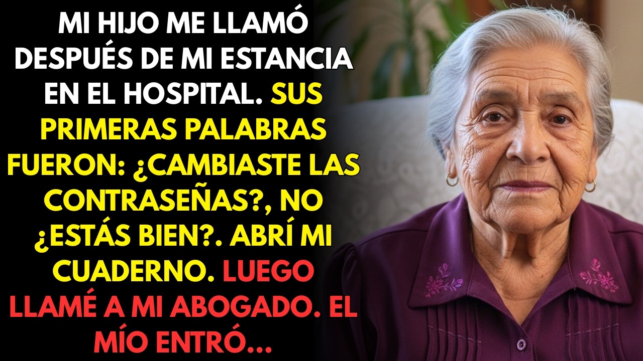 Mi hijo preguntó sobre el acceso a la cuenta antes de preguntar por mi salud.