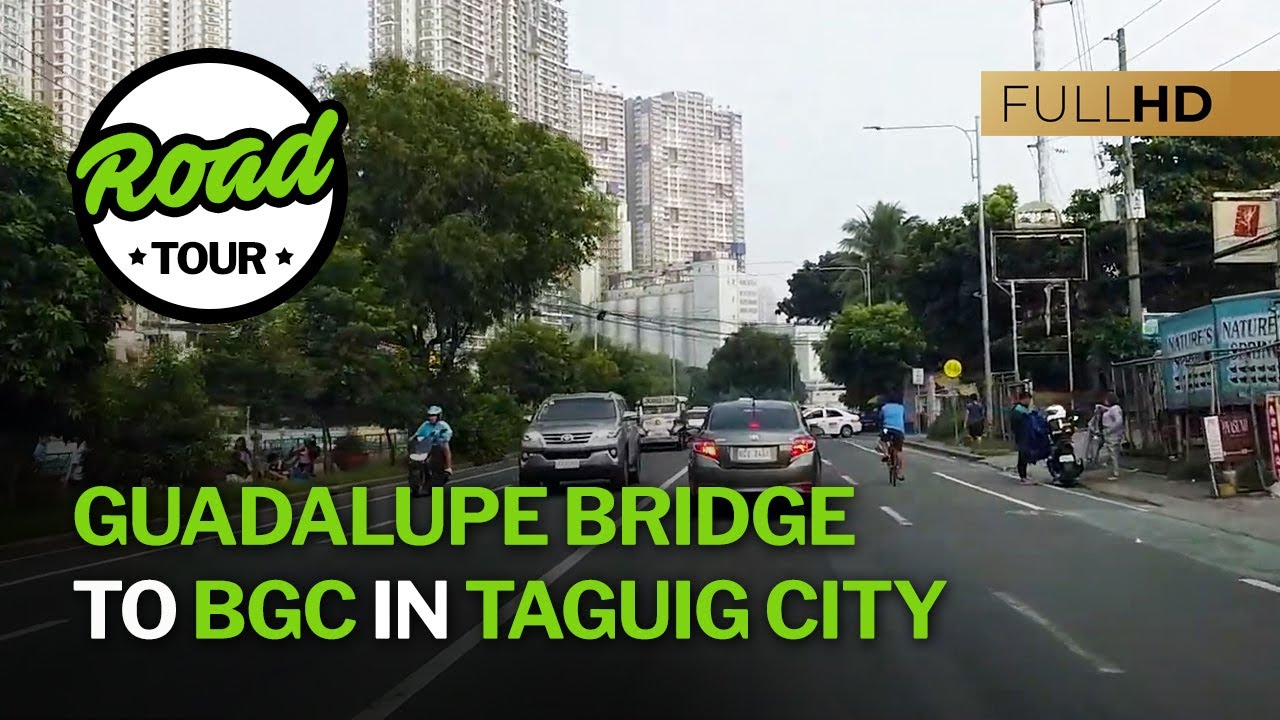 Guadalupe Bridge to BGC in Taguig City - Full Road Trip