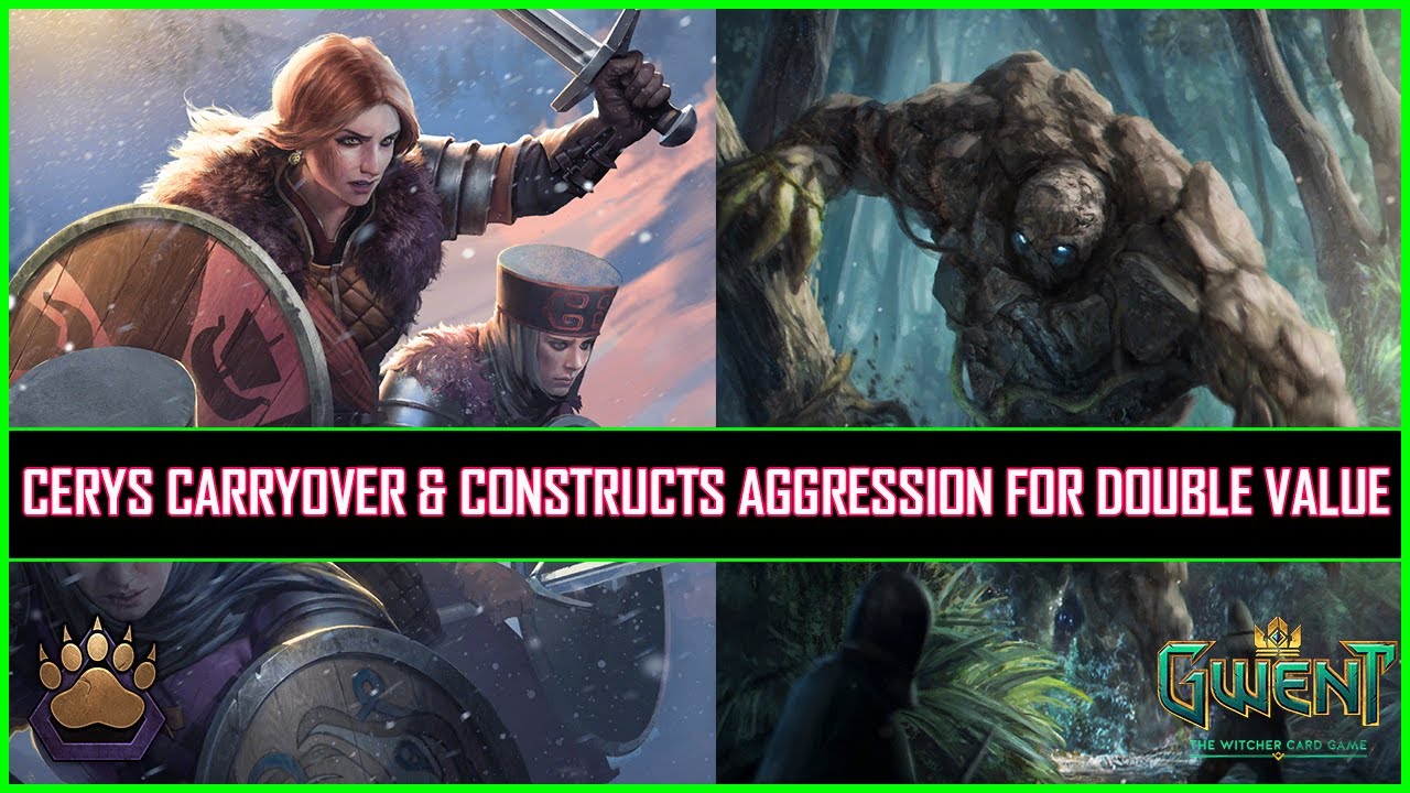 Gwent | Cerys Carryover & Constructs Aggression - Play Every Cards Twice!