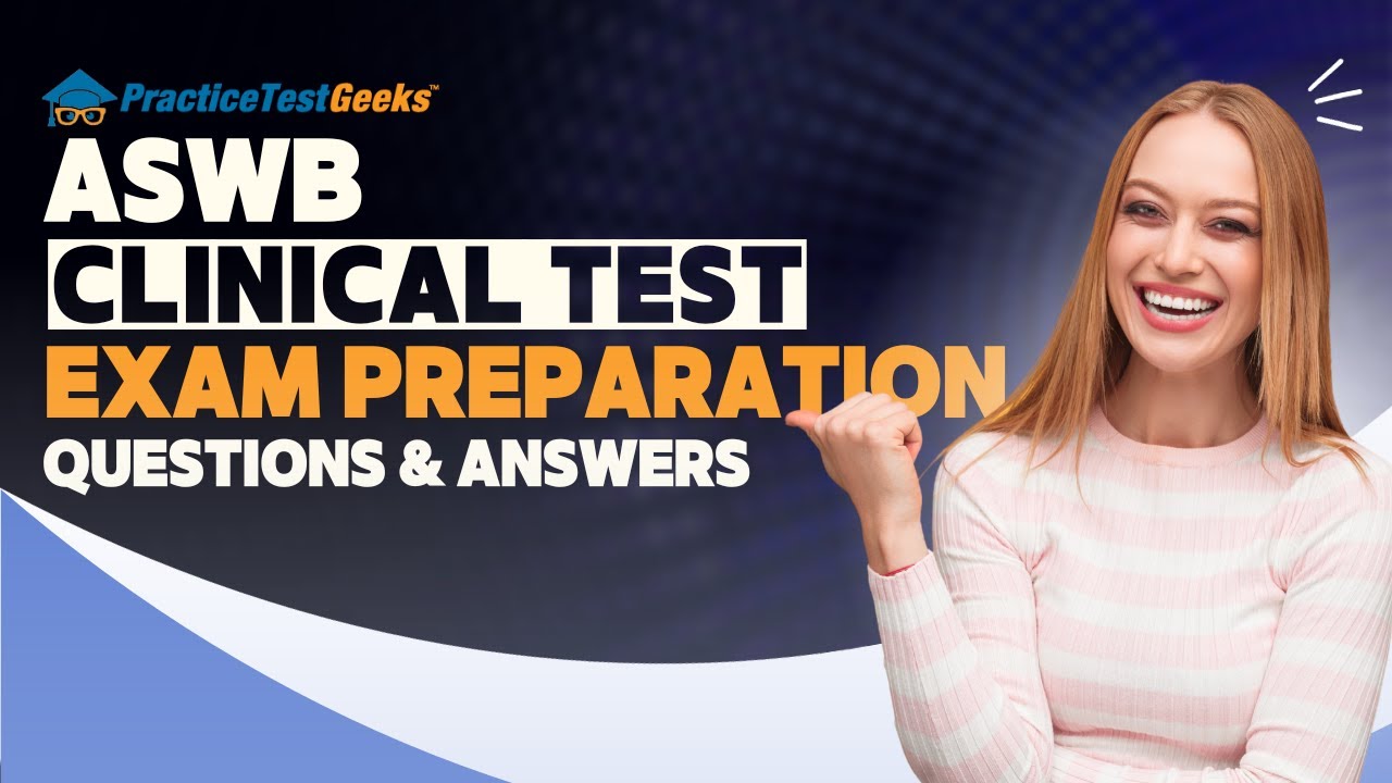 ASWB Practice Test 2026 Clinical Exam Questions Answers Review Prep Study Guide & Answer Key