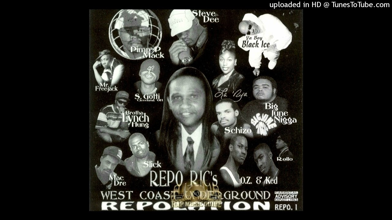 Repo Ric/ Young Riders- Big June, Brotha Lynch Hung