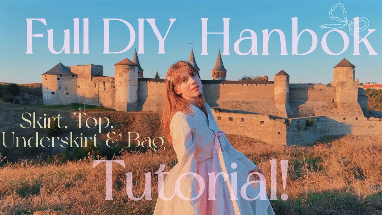 Full DIY Hanbok Tutorial | Korean Traditional Dress Sawing| Skirt￼￼, Jeogori Top, Underskirt, Bag