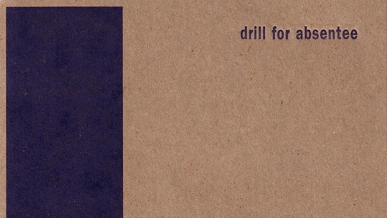 Drill For Absentee - Drill For Absentee (1997) [Math Rock] [Post-hardcore]