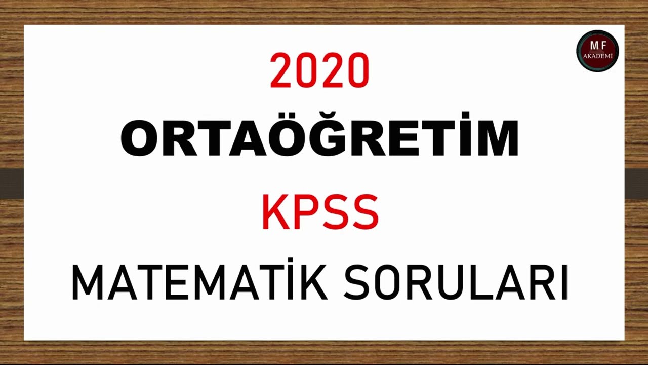 2020 Ortaöğretim KPSS Matematik Soruları | Çıkmış Sorular