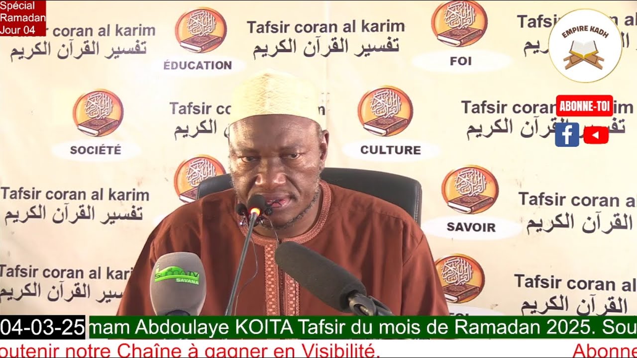 Imam Abdoulaye KOITA Tafsir du mois de Ramadan 2025 Jour 04