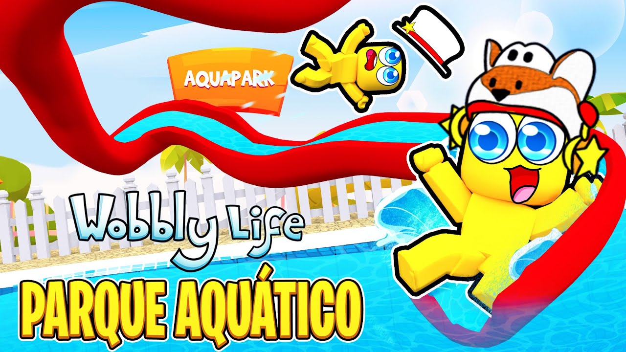 Diversão no Parque Aquático😁Wobbly Life #7