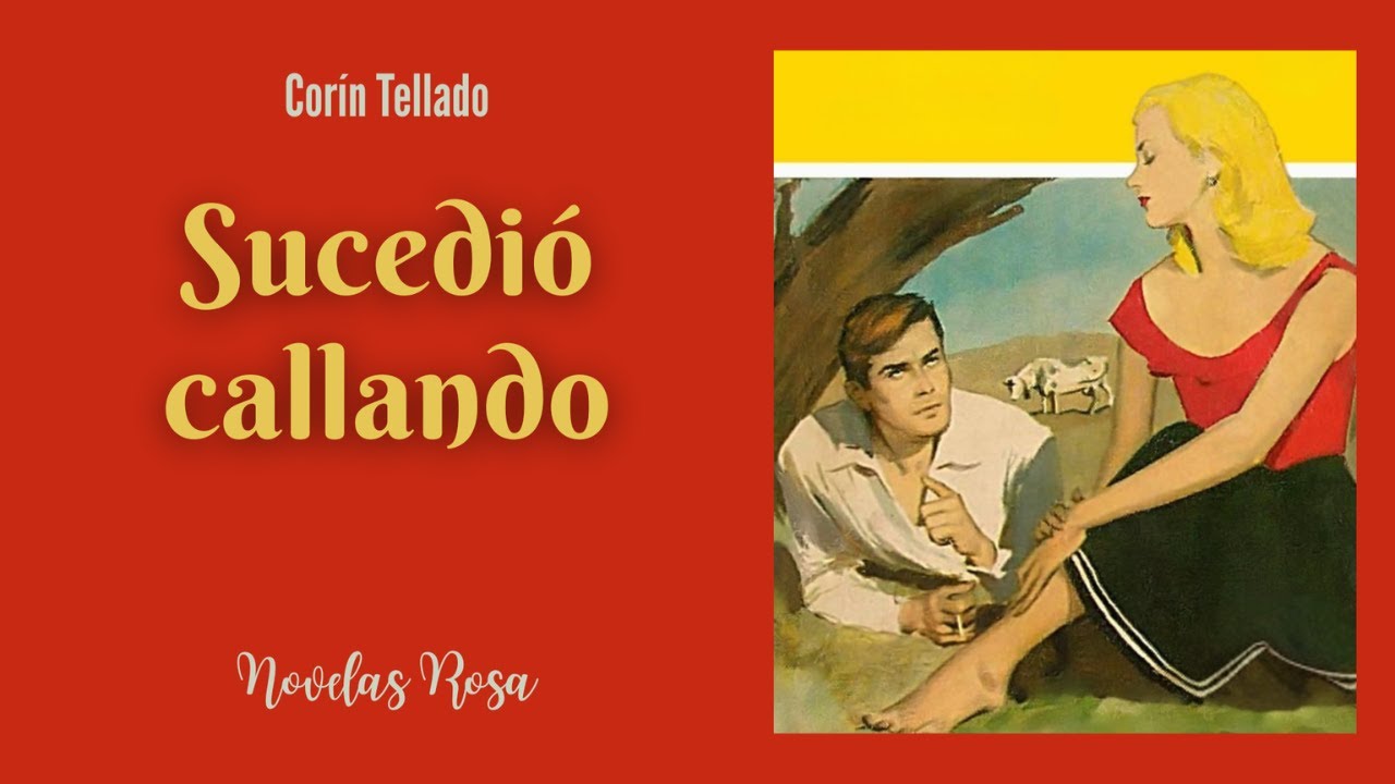 Sucedió callando (1950) | Audiolibro | Novelas Rosa🌹