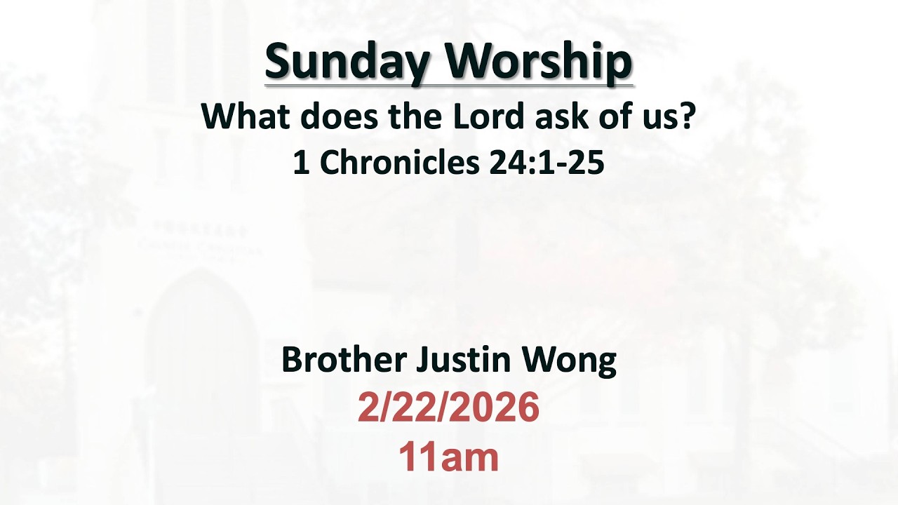 (2026-02-22) What does the Lord ask of us? (Brother Justin Wong)