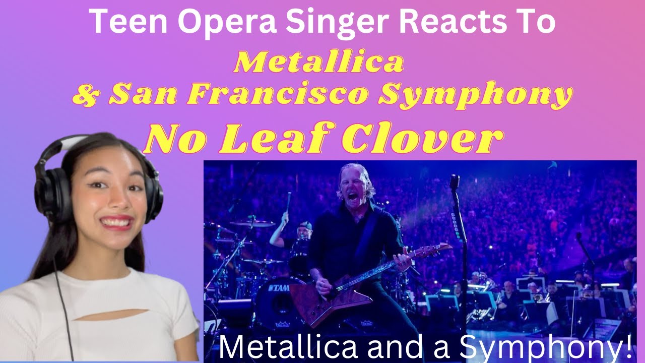 Юная оперная певица отреагировала на Metallica и Симфонический оркестр Сан-Франциско — No Leaf Cl...