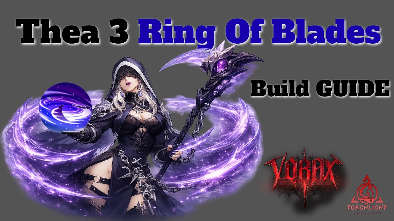 Torchlight Infinite SS11 / THEA 3 Ring Of Blades Build Guide
