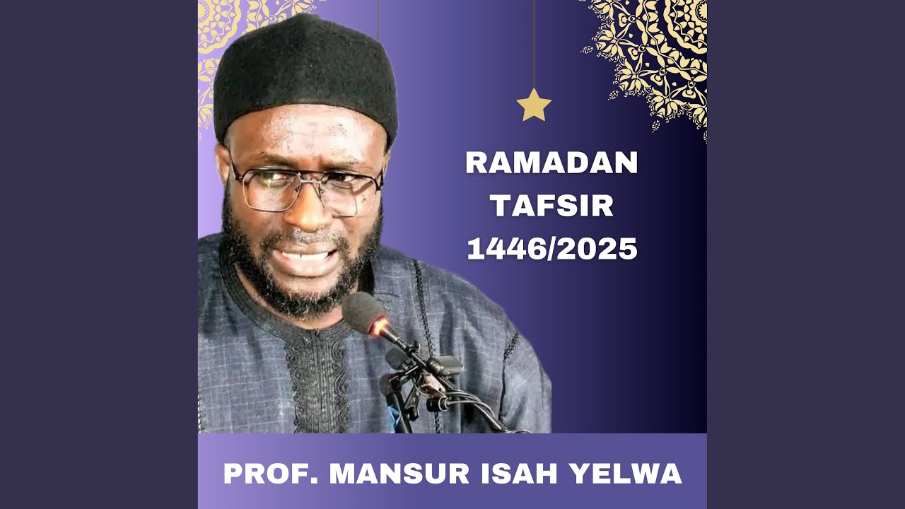 01 Ramadan Tafsir 1446/2025 | Prof. Mansur Isah Yelwa | Surah Al-Isra