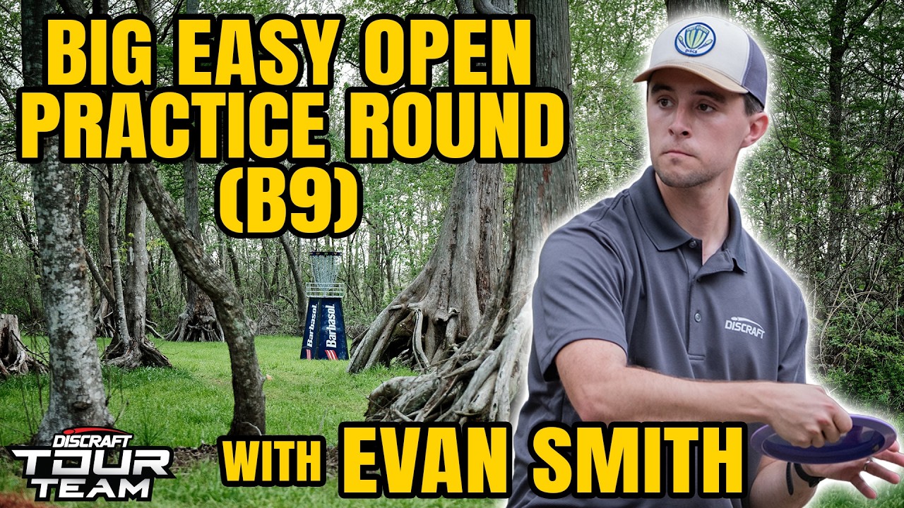 Предварительный обзор поля Big Easy Open Course с участием Эвана Смита | B9