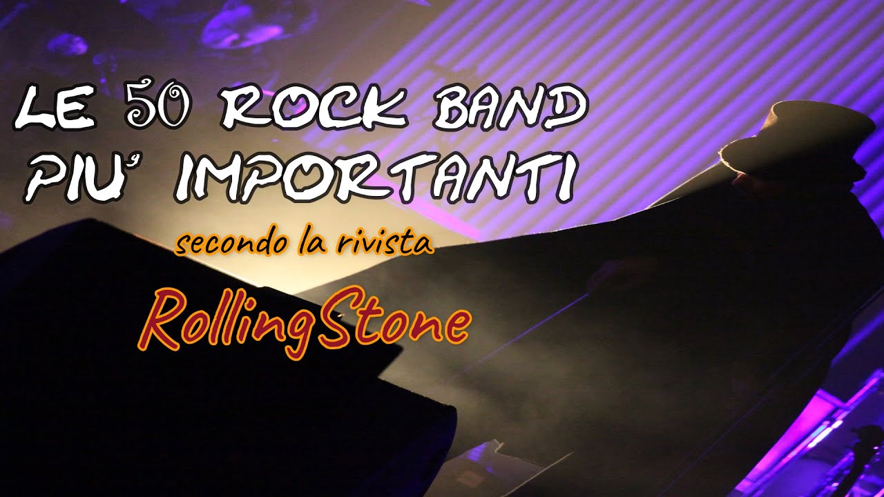 Riflessioni... sulla classifica delle 50 #rock #band più importanti, secondo RollingStone