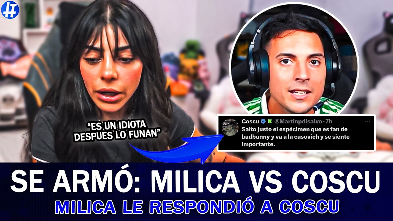 ¡MILICA ADVIRTIÓ A COSCU TRAS CRITICARLA por ESTAR EN LA CASITA de BAD BUNNY!