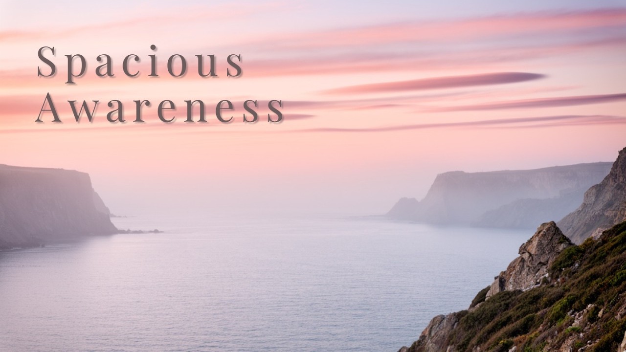 Spacious Awareness | 1 Hour Ambient Music for Calm & Clarity