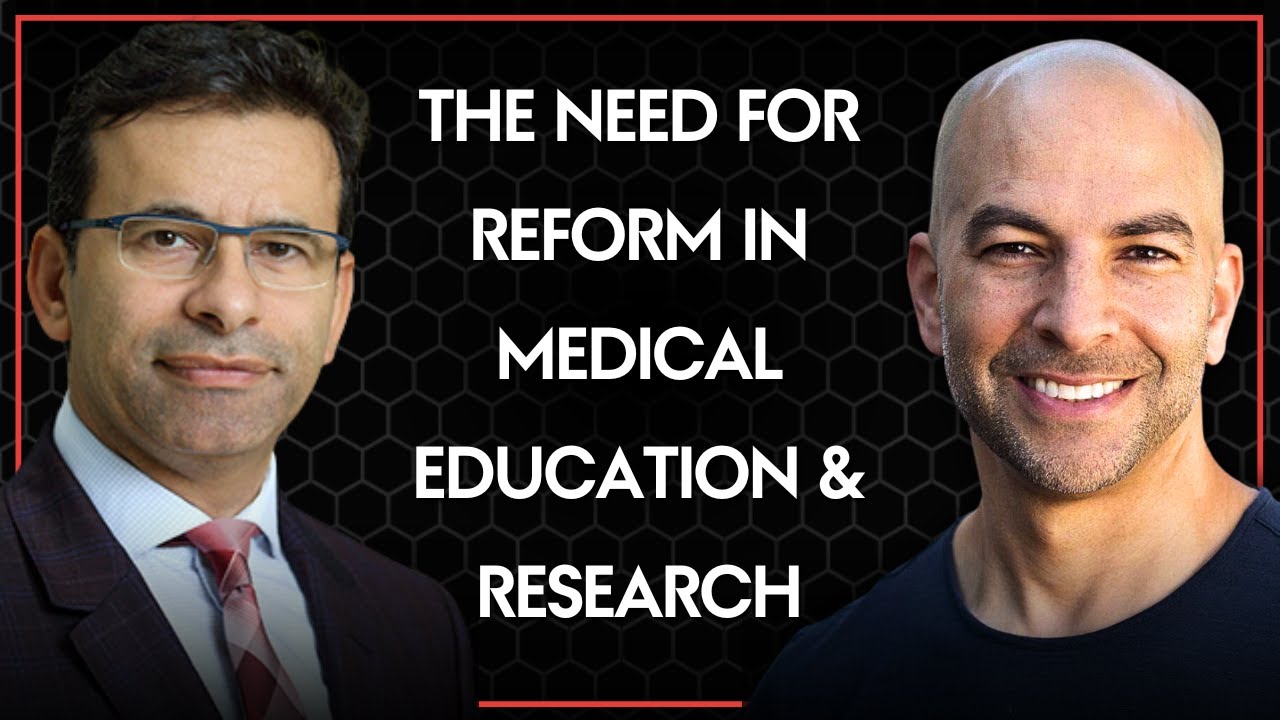 The urgent need for reform in medical education and research | Peter Attia and Marty Makary