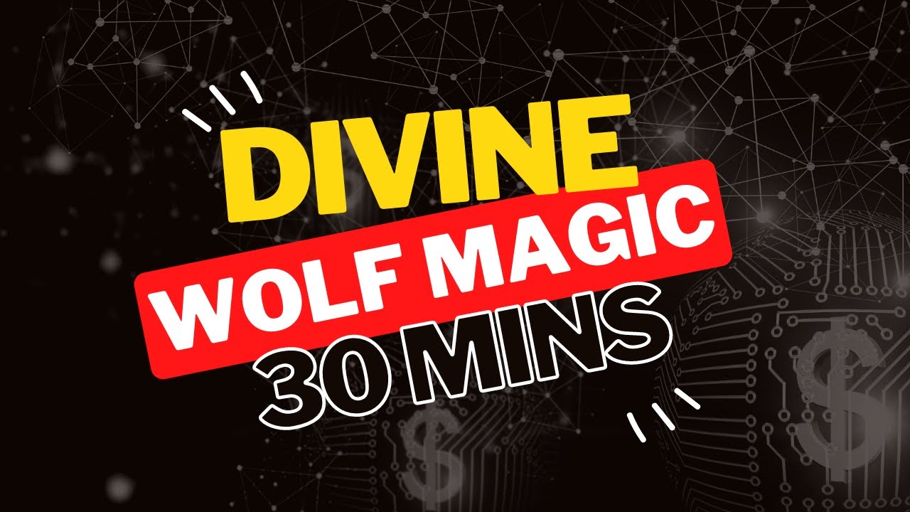 Магия Божественного Волка. Начни сейчас. Заклинание с ключевым словом. 30 минут.