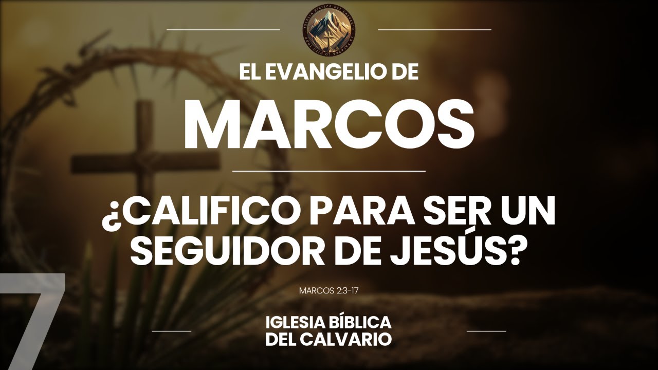 ¿Califico para ser un seguidor de Jesús?