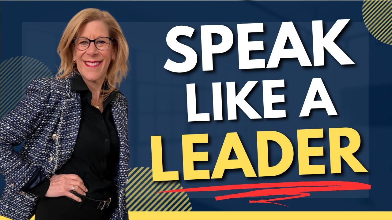 How to Speak like a Leader (Tips 16-20)