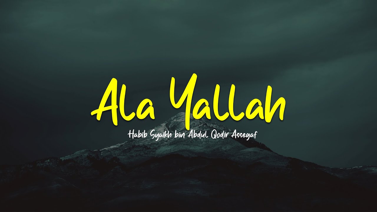ALA YALLAH HABIBI YA RASULALLAH | DA'UNI FALLADZI | Habib Syech Assegaf | Lirik & Terjemah