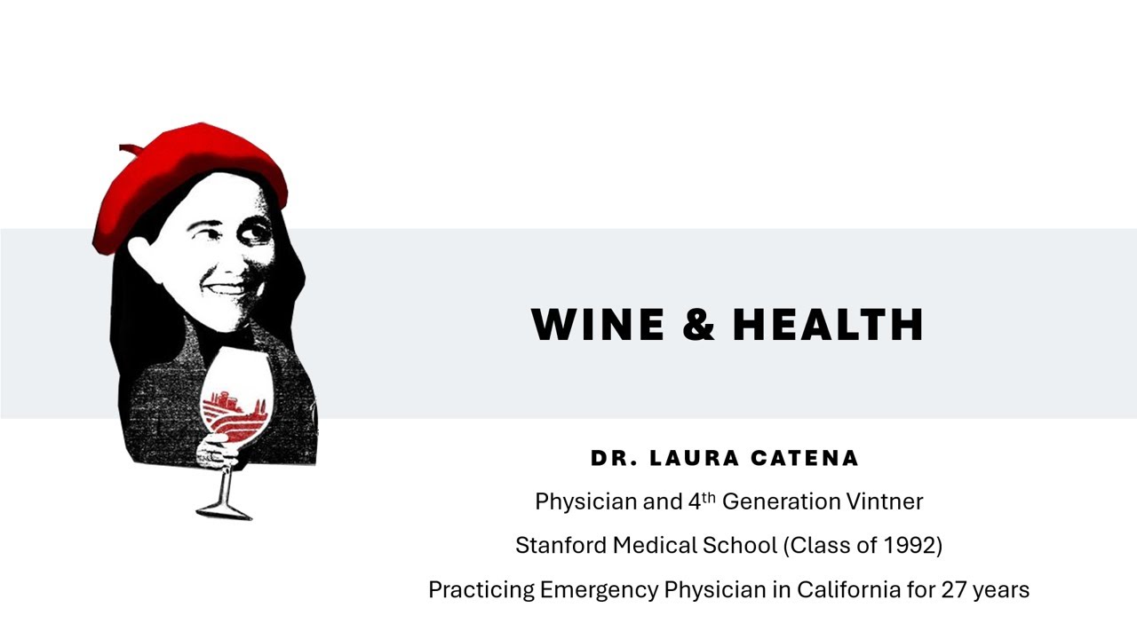 Wine & Health by Dr. Laura Catena