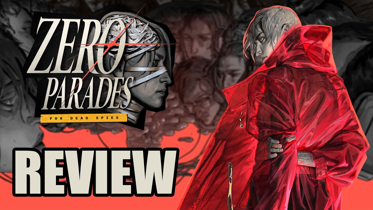 ZERO PARADES: FOR DEAD SPIES REVIEW