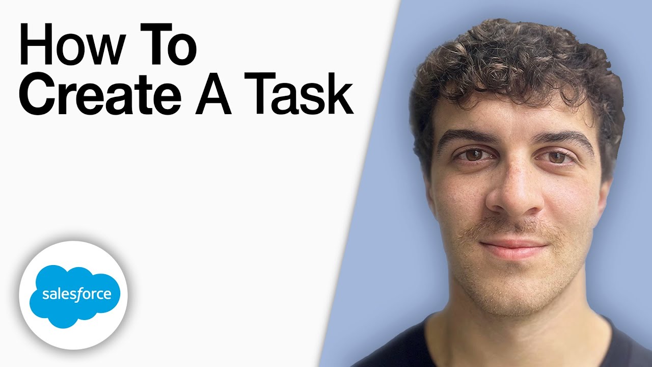 How To Create a Task in Salesforce CRM [2025 Full Guide]