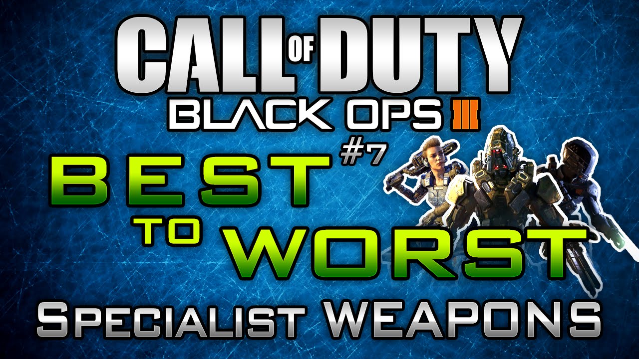 Black Ops 3 &laquo;От лучшего к худшему&raquo; №7: Специализированное оружие в режиме BO3! (Рейтинг специалис...