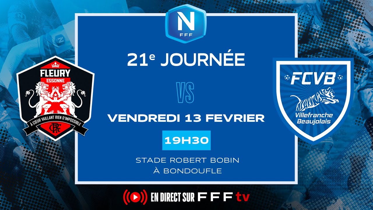 J21 I FC Fleury 91 vs FC Villefranche B en replay I National FFF 2025-2026